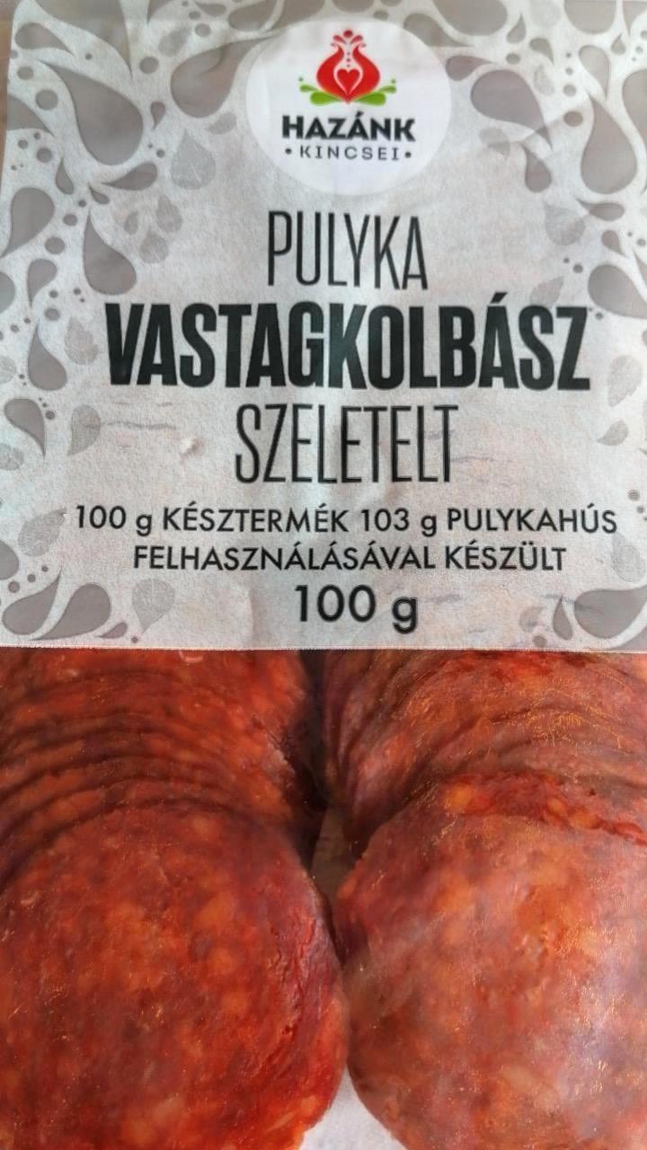 Képek - Pulyka vastagkolbász szeletelt Hazánk kincsei