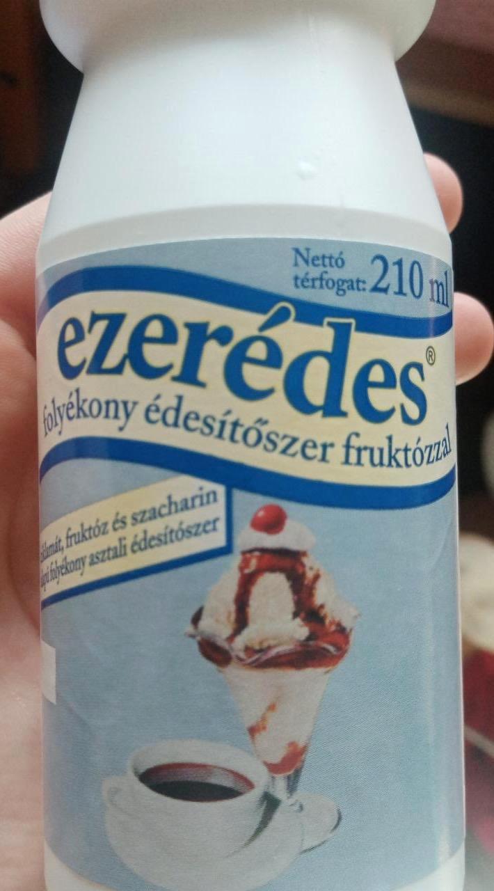 Képek - Ezerédes folyékony édesítőszer fruktózzal