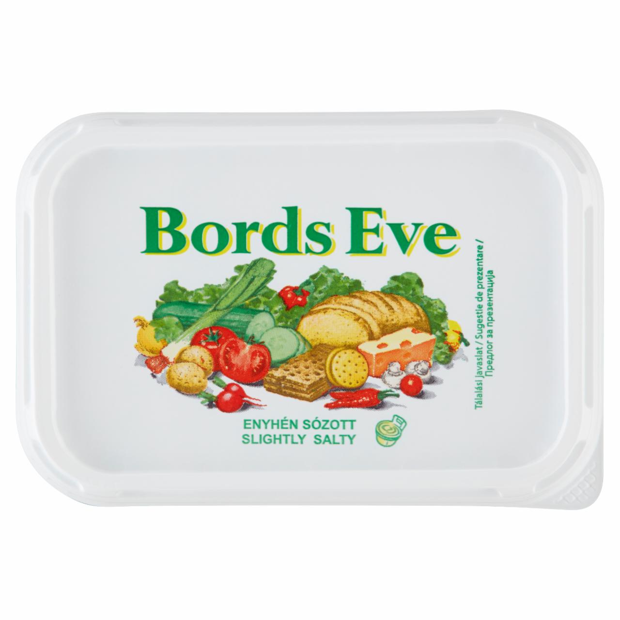 Képek - Bords Eve enyhén sózott, csökkentett zsírtartalmú margarin 250 g