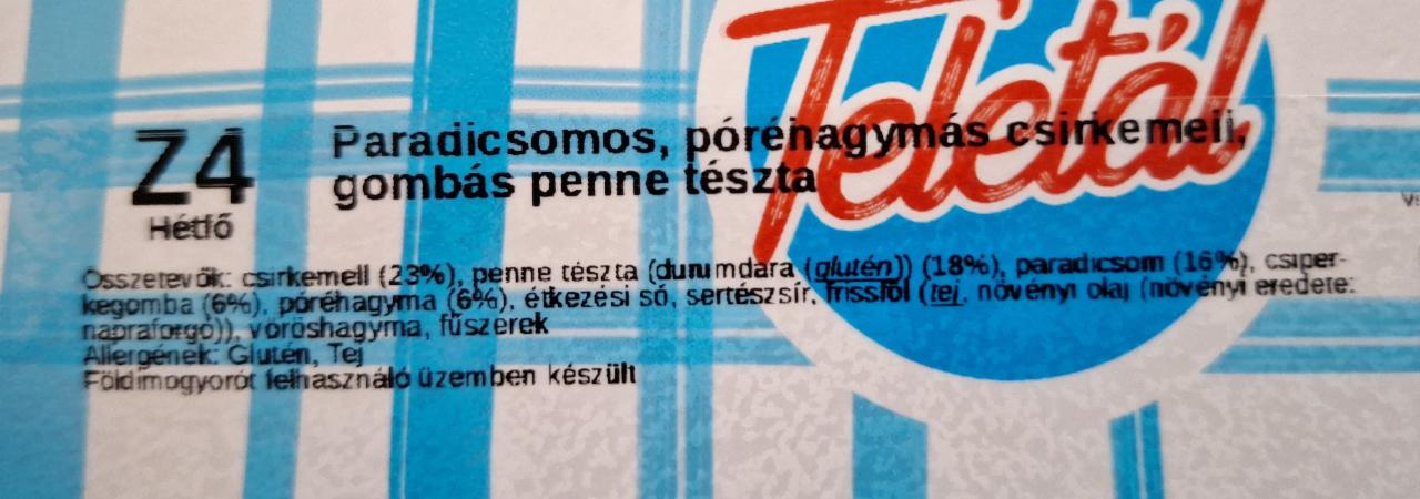 Képek - Paradicaomos, póréhagymás csirkemell, gombás penne tésztával Teletál