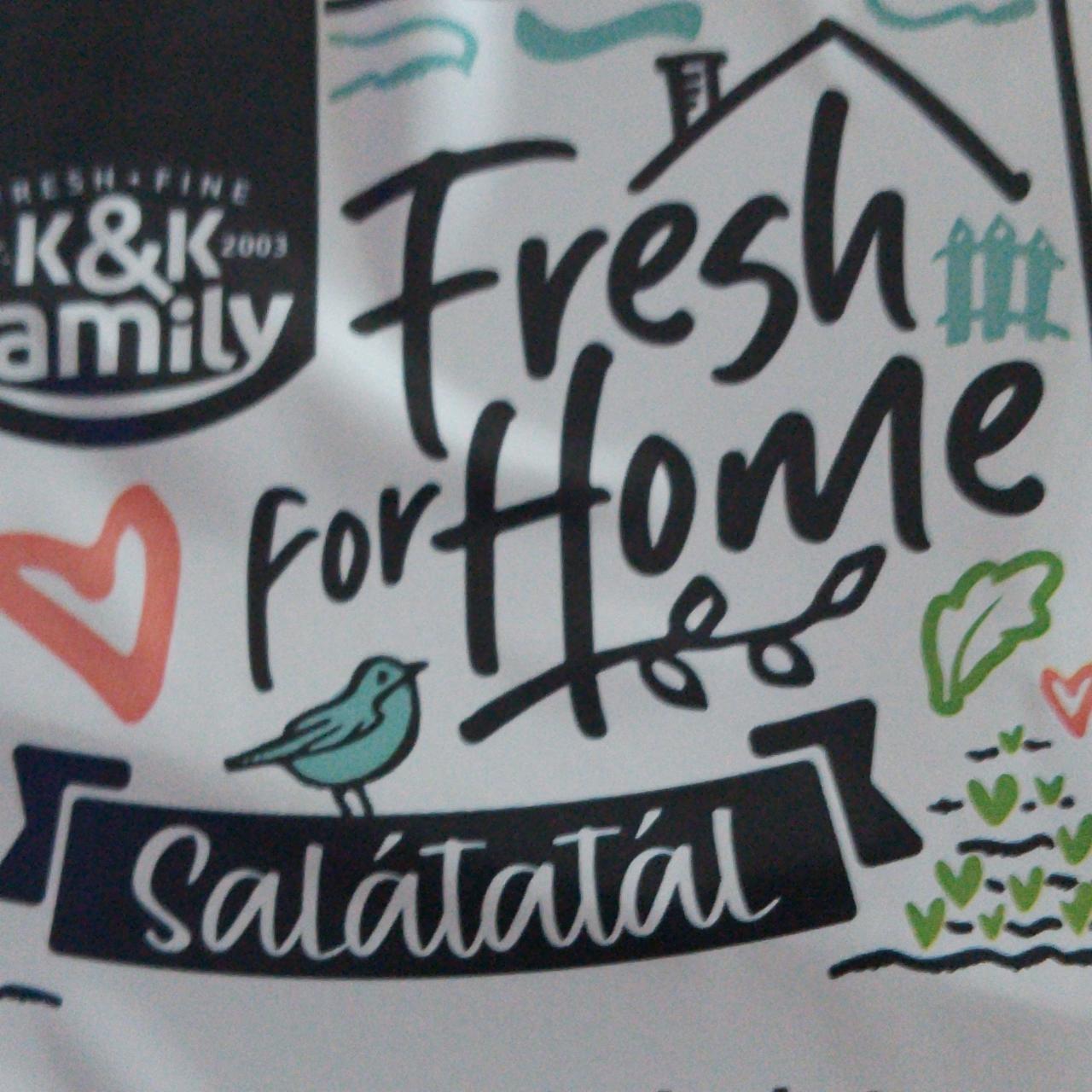 Képek - Fresh for home gyors salátával K&K Family